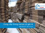 Địa chỉ cung cấp thùng carton cũ dọn nhà giá rẻ chuyên dụng
