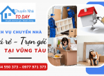 Dịch Vụ Chuyển Nhà Trọn Gói, Giá Rẻ TODAY Tại Vũng Tàu