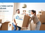 Hướng dẫn cách sử dụng thùng carton chuyển nhà nhanh chóng, tiện lợi
