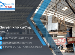 Dịch vụ chuyển kho xưởng Long An nhanh chóng, chuyên nghiệp tại Chuyển Nhà Today