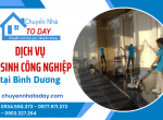Dịch vụ vệ sinh công nghiệp Bình Dương - Gọi ngay đến liền, giá tốt