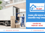 Đơn vị cung cấp dịch vụ chuyển nhà trọ TP.HCM trọn gói, chi phí rẻ