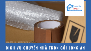Dịch vụ chuyển nhà Long An nhanh chóng – Uy tín – Giá rẻ