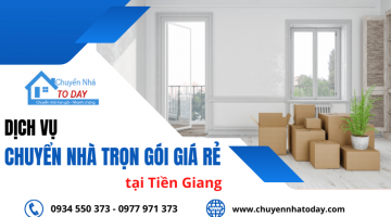 Dịch vụ chuyển nhà trọn gói nhanh chóng tại Tiền Giang