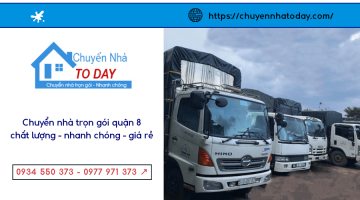 Đâu là dịch vụ chuyển nhà trọn gói quận 8 uy tín trên thị trường?
