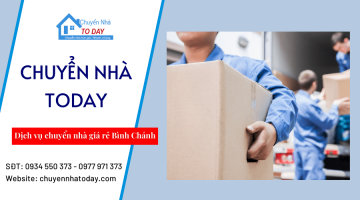 Dịch vụ chuyển nhà giá rẻ Bình Chánh | Chuyển nhà Today